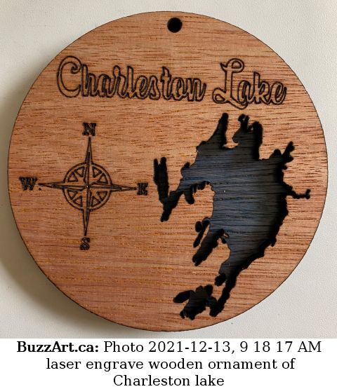 laser engrave wooden ornament of Charleston lake